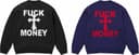 Fuck Money Sweater view 1